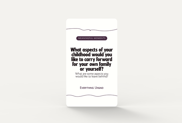Meaningful moments category card from Everything Unsaid Friends conversation deck